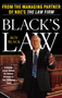 Black's Law (A Criminal Lawyer Reveals His Defense Strategies in Four Cliffhanger Cases) by Roy Black, 9780684863061