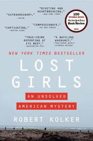 Lost Girls (An Unsolved American Mystery) - 9780062183651 by Robert Kolker, 9780062183651