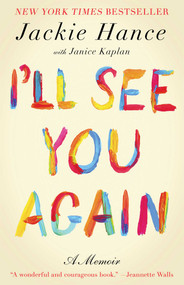 I'll See You Again by Jackie Hance, Janice Kaplan, 9781476758008