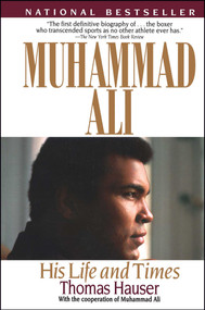 Muhammad Ali (His Life and Times) by Thomas Hauser, 9780671779719