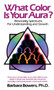 What Color is Your Aura? by Barbara Bowers, 9780671707637