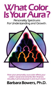 What Color is Your Aura? by Barbara Bowers, 9780671707637
