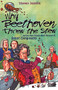 Why Beethoven Threw the Stew by Steven Isserlis, 9780571206162