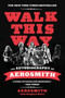 Walk This Way (The Autobiography of Aerosmith) - 9780062188151 by Aerosmith, Stephen Davis, 9780062188151