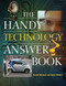 The Handy Technology Answer Book by Naomi Balaban, James Bobick, 9781578595631