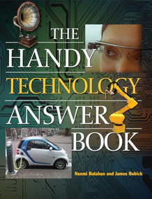 The Handy Technology Answer Book by Naomi Balaban, James Bobick, 9781578595631