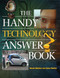 The Handy Technology Answer Book by Naomi Balaban, James Bobick, 9781578595631