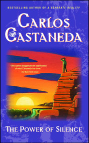 Power of Silence by Carlos Castaneda, 9780671732486