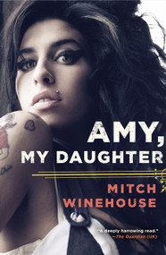 Amy, My Daughter by Mitch Winehouse, 9780062191427
