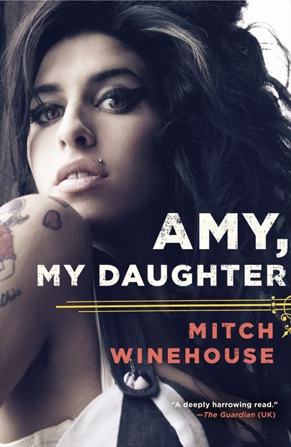 Amy, My Daughter by Mitch Winehouse, 9780062191427