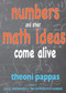 Numbers and Other Math Ideas Come Alive by Theoni Pappas, 9781884550638