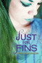 Just for Fins by Tera Lynn Childs, 9780062192080