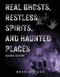 Real Ghosts, Restless Spirits, and Haunted Places by Brad Steiger, 9781578594016