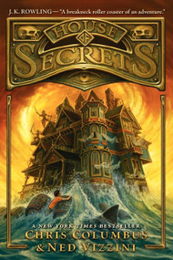 House of Secrets - 9780062192479 by Chris Columbus, Ned Vizzini, Greg Call, 9780062192479