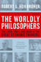 The Worldly Philosophers (The Lives, Times And Ideas Of The Great Economic Thinkers) by Robert L. Heilbroner, 9780684862149