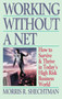 Working Without a Net by Morris Shechtman, 9780671535810