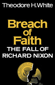 Breach of Faith by Theodore White, 9781501142734