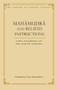 Mahamudra and Related Instructions (Core Teachings of the Kagyu Schools) by Peter Alan Roberts, Thrangu, 9780861714445