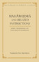 Mahamudra and Related Instructions (Core Teachings of the Kagyu Schools) by Peter Alan Roberts, Thrangu, 9780861714445