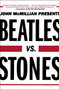Beatles vs. Stones by John McMillian, 9781439159705