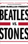 Beatles vs. Stones by John McMillian, 9781439159705