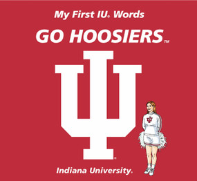 My First IU Words Go Hoosiers by Connie McNamara, 9780062196095