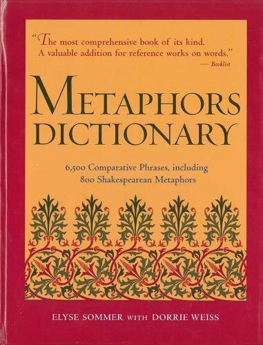 Metaphors Dictionary by Elyse Sommer, Dorrie Weiss, 9781578591374