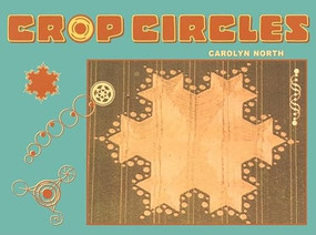 Crop Circles by Carolyn North, 9781579510190