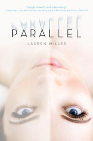 Parallel - 9780062199782 by Lauren Miller, 9780062199782
