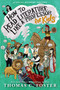 How to Read Literature Like a Professor: For Kids by Thomas C. Foster, 9780062200853