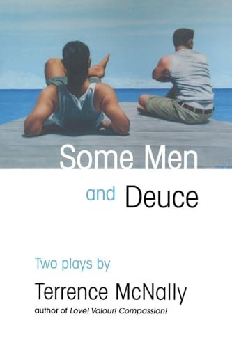 Some Men and Deuce (Two Plays) by Terrence McNally, 9780802144492