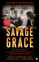 Savage Grace (The True Story of Fatal Relations in a Rich and Famous American Family) by Natalie Robins, Steven M.L Aronson, 9781416572961