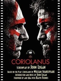 Coriolanus (The Shooting Script) by John Logan, 9780062202574