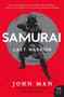 Samurai (A History) by John Man, 9780062202673
