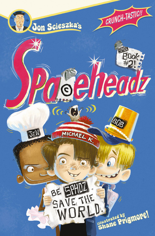 SPHDZ Book #2! - 9781416979548 by Jon Scieszka, Shane Prigmore, 9781416979548
