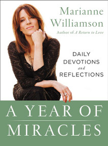 A Year of Miracles (Daily Devotions and Reflections) - 9780062205513 by Marianne Williamson, 9780062205513