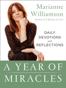 A Year of Miracles (Daily Devotions and Reflections) - 9780062205513 by Marianne Williamson