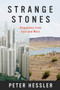 Strange Stones (Dispatches from East and West) by Peter Hessler, 9780062206237