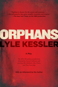 Orphans - 9780802121943 by Lyle Kessler, 9780802121943