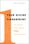 Your Divine Fingerprint (The Force That Makes You Unstoppable) by Keith Craft, 9780062206510