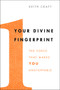 Your Divine Fingerprint (The Force That Makes You Unstoppable) by Keith Craft, 9780062206510