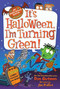 My Weird School Special: It's Halloween, I'm Turning Green! by Dan Gutman, Jim Paillot, 9780062206794