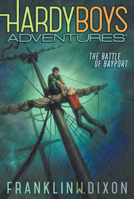 The Battle of Bayport - 9781481400077 by Franklin W. Dixon, 9781481400077
