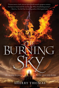 The Burning Sky - 9780062207302 by Sherry Thomas, 9780062207302