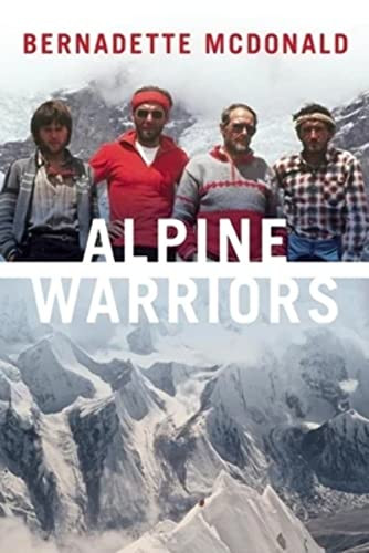 Alpine Warriors by Bernadette McDonald, 9781771601092