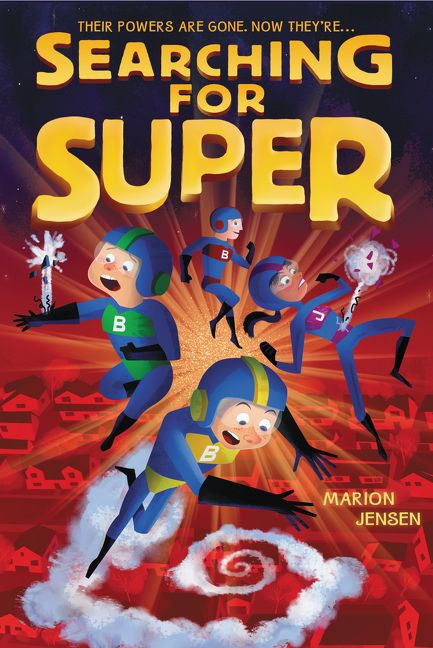 Searching for Super - 9780062209597 by Marion Jensen, 9780062209597