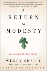 A Return to Modesty (Discovering the Lost Virtue) by Wendy Shalit, 9781476756653