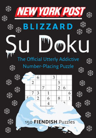 New York Post Blizzard Su Doku (Fiendish) by HarperCollins Publishers Ltd., 9780062213839