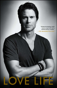 Love Life by Rob Lowe, 9781451685732