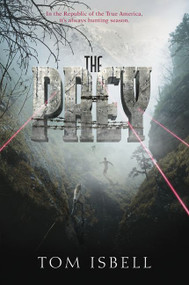 The Prey - 9780062216021 by Tom Isbell, 9780062216021